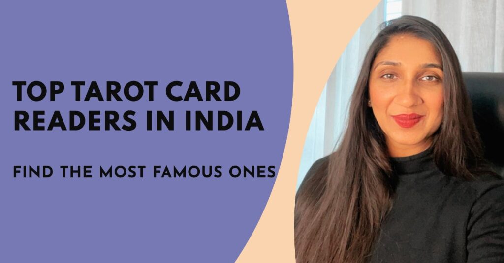 7-most-famous-tarot-card-readers-in-india-the-success-garage