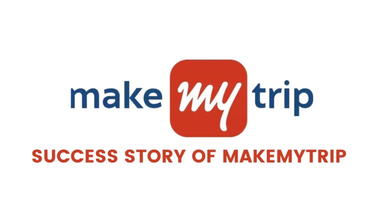 Success Story of MakeMyTrip